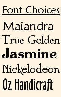 A text-based graphic listing font options: Maiandra, True Golden, Jasmine, Nickelodeon, and Oz Handicraft, shown in black serif and italic lettering on a light beige background.
